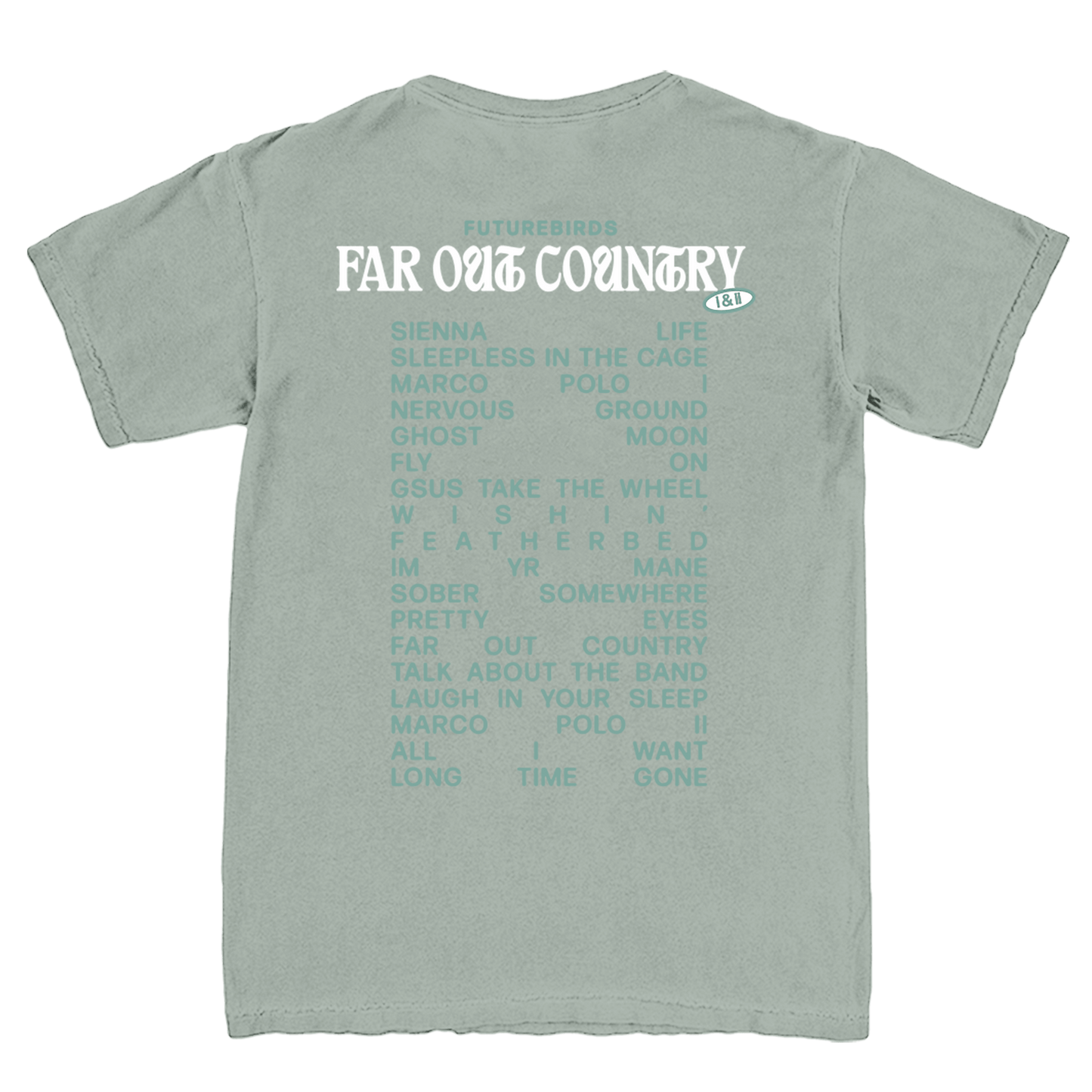 Far Out Country Tour Tee